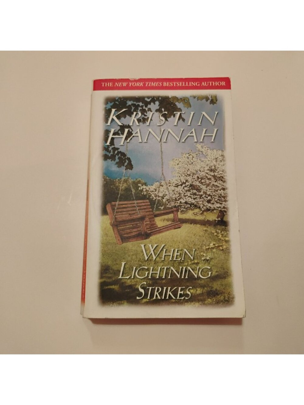 When Lightning Strikes By Kristin Hannah Paperback First Edition 1994